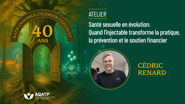 Formation : Santé sexuelle en évolution : Quand l’injectable transforme la pratique, la prévention et le soutien financier